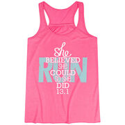 Flowy Racerback Tank Top - She Believed She Could So She Did 13.1