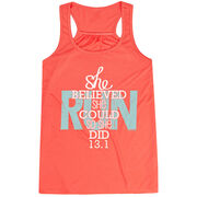 Flowy Racerback Tank Top - She Believed She Could So She Did 13.1