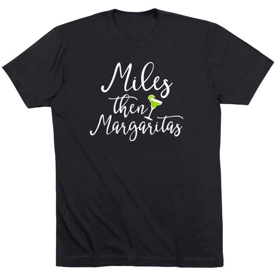 Running Short Sleeve T-Shirt - Miles Then Margaritas