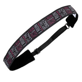 Athletic Juliband Non-Slip Headband - I Run To Burn Off the Crazy