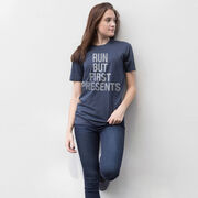 Running Short Sleeve T-Shirt - Run But First Presents