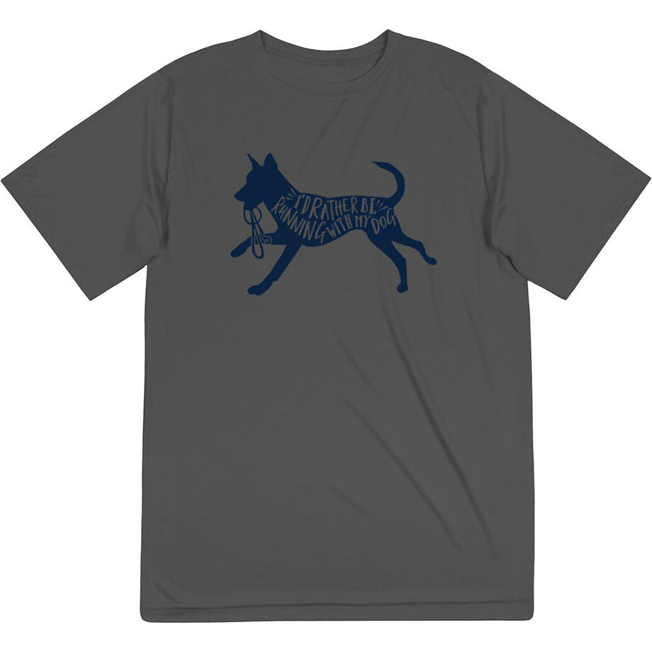 Short Sleeve Performance Tee - I'd Rather Be Running with My Dog