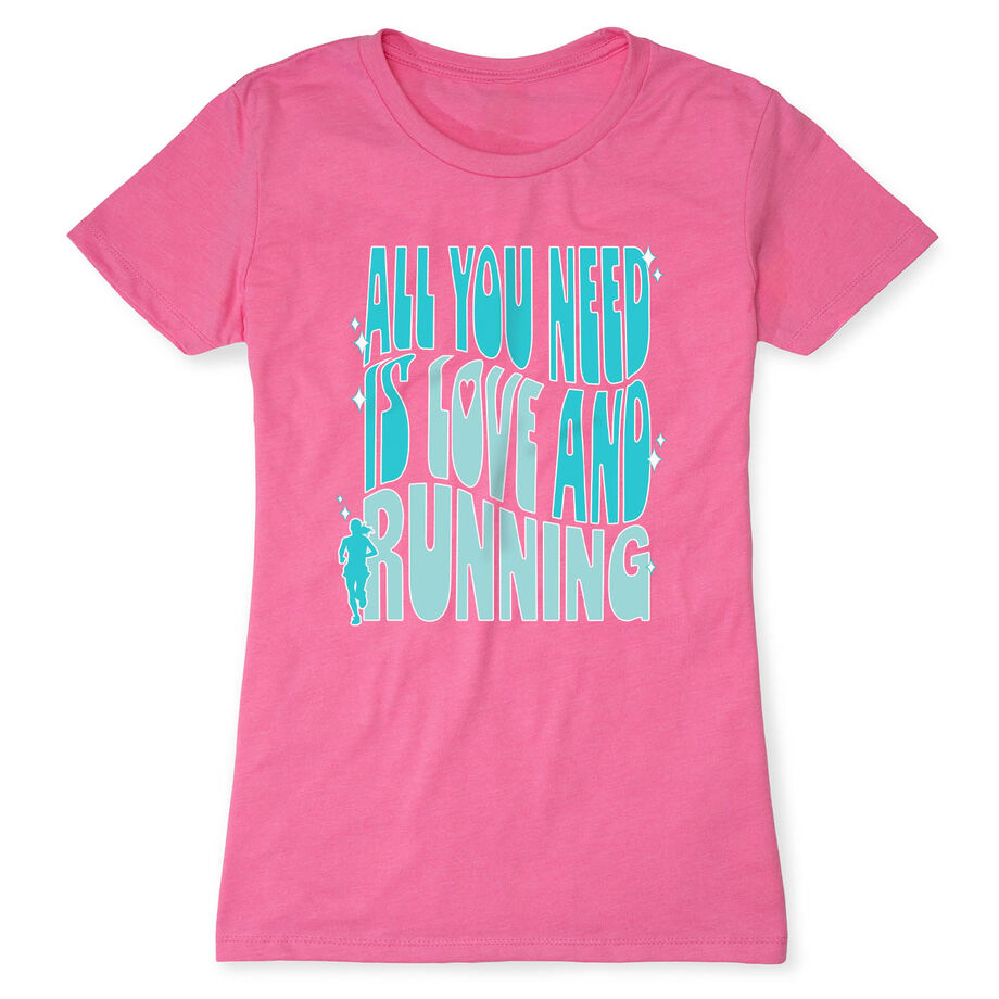 Women's Everyday Runners Tee - All You Need is Love and Running