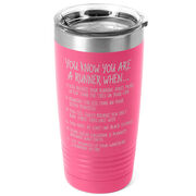 Running 20oz. Double Insulated Tumbler - You Know You're A Runner When