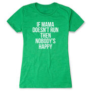 Women's Everyday Runners Tee - If Mama Doesn't Run