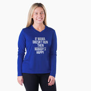 Women's Long Sleeve Tech Tee - If Mama Doesn't Run