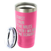 Running 20oz. Double Insulated Tumbler - Then I Wear The Scrubs