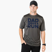 Men's Running Short Sleeve Performance Tee - Dad Needs A Run
