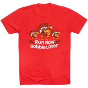 Running Short Sleeve T-Shirt - Run Now Gobble Later Turkey Trot