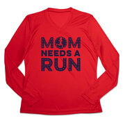 Women's Long Sleeve Tech Tee - Mom Needs A Run