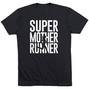 Running Short Sleeve T-Shirt - Super Mother Runner