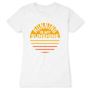 Women's Everyday Runners Tee - Running is My Sunshine