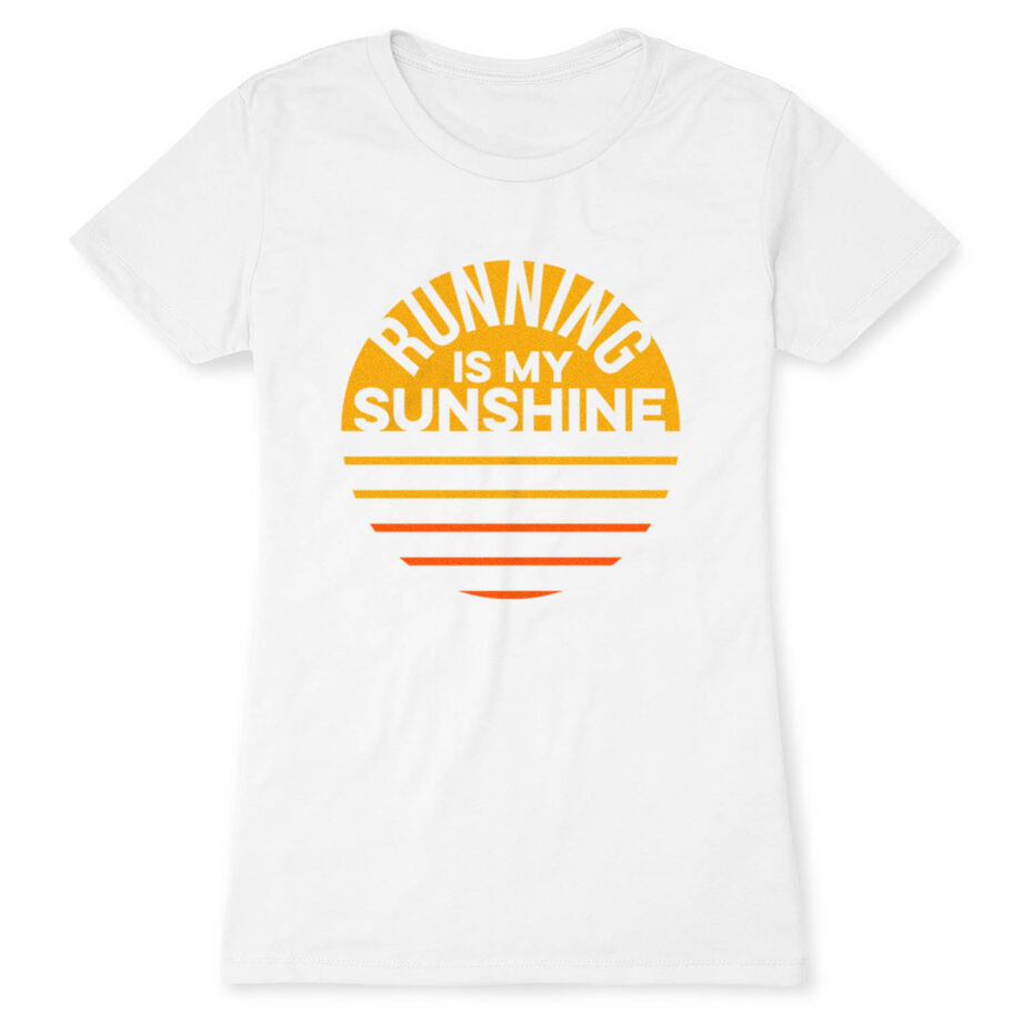 Women's Everyday Runners Tee - Running is My Sunshine