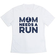 Women's Short Sleeve Tech Tee - Mom Needs A Run