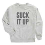 Running Raglan Crew Neck Pullover - Suck It Up Buttercup