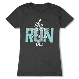 Women's Everyday Runners Tee She Believed She Could So She Did