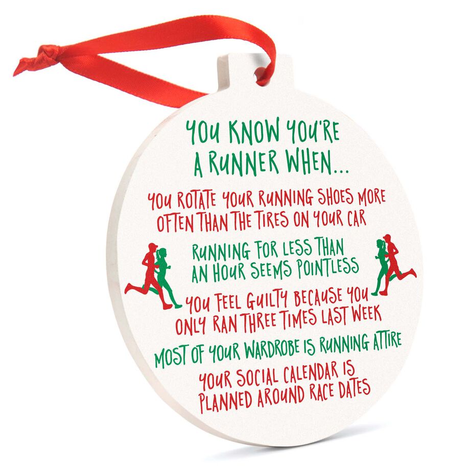 Running Round Ceramic Ornament - You Know You Are a Runner When...