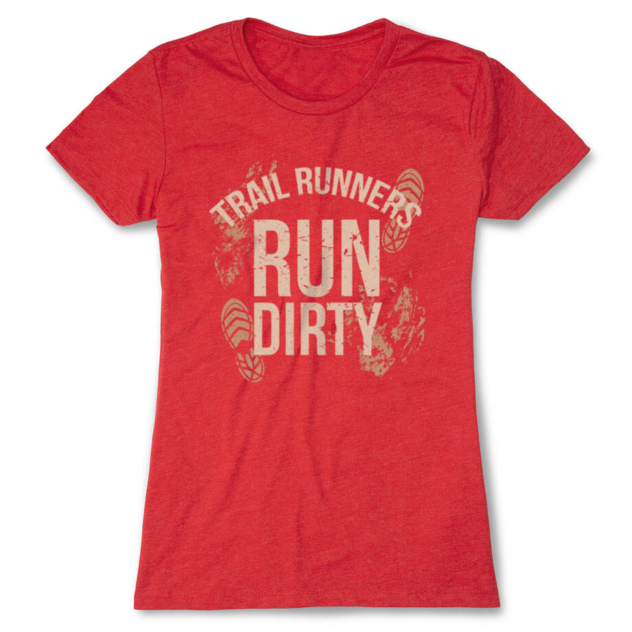 Women's Everyday Runners Tee - Run Dirty