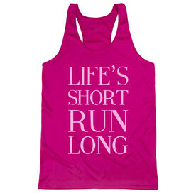Women's Racerback Performance Tank Top - Life's Short Run Long (Text)