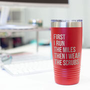 Running 20oz. Double Insulated Tumbler - Then I Wear The Scrubs