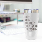 Running 20oz. Double Insulated Tumbler - Then I Wear The Scrubs