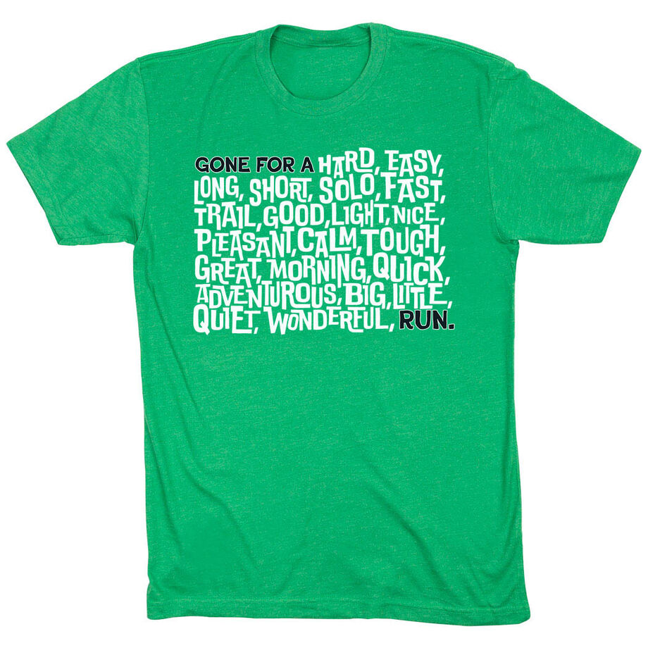 Running Short Sleeve T-Shirt - Gone For a ___ Run