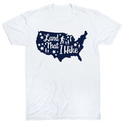 Hiking Short Sleeve T- Shirt - Land That I Hike