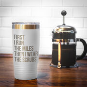 Running 20oz. Double Insulated Tumbler - Then I Wear The Scrubs