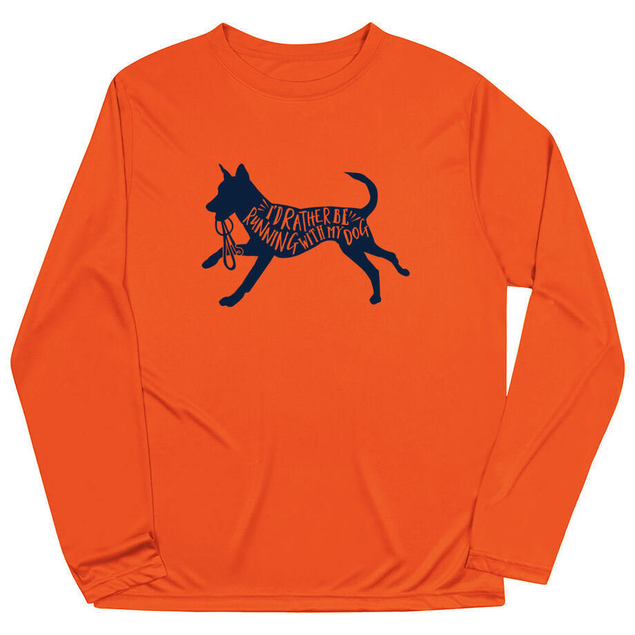 Long Sleeve Performance Tee - I'd Rather Be Running with My Dog