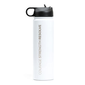 Stainless Steel Water Bottle - Courage Strength Resolve