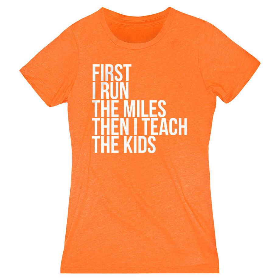 Women's Everyday Runners Tee - Then I Teach The Kids