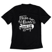Women's Short Sleeve Tech Tee - This Mom Runs to Burn Off the Crazy [Adult Medium/Black] - SS