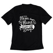 Women's Short Sleeve Tech Tee - This Mom Runs to Burn Off the Crazy
