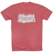 Hiking Short Sleeve T-Shirt - Into the Forest I Must Go Hiking