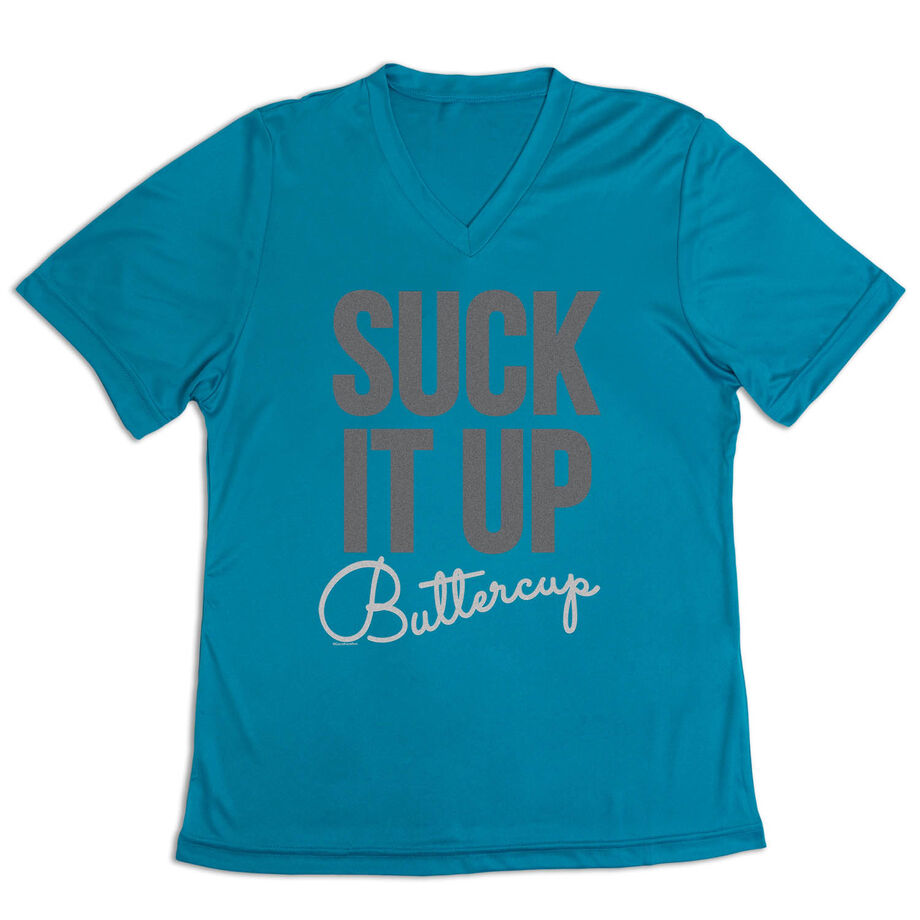 Women's Short Sleeve Tech Tee - Suck It Up Buttercup