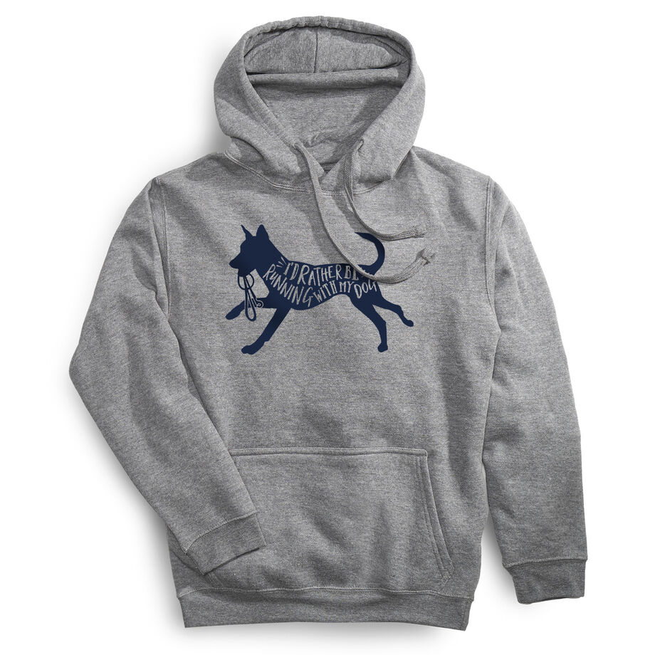 Statement Fleece Hoodie -  I'd Rather Be Running with My Dog