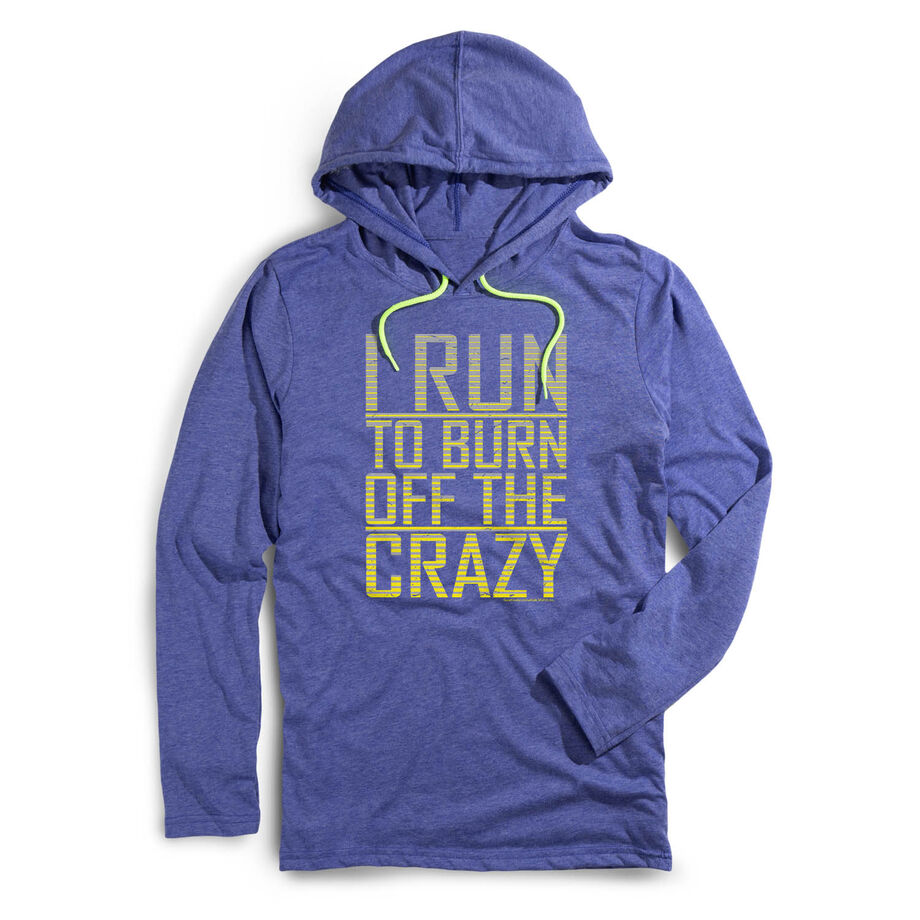 Running Lightweight Hoodie - I Run To Burn Off The Crazy