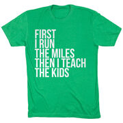 Running Short Sleeve T-Shirt - Then I Teach The Kids