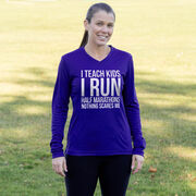 Women's Long Sleeve Tech Tee - I Teach Kids I Run Half Marathons