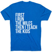 Running Short Sleeve T-Shirt - Then I Teach The Kids