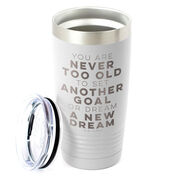 Running 20oz. Double Insulated Tumbler - Never Too Old