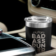 Running 20 oz. Double Insulated Tumbler - Bad ass Runner