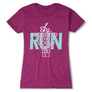 Women's Everyday Runners Tee She Believed She Could So She Did 13.1