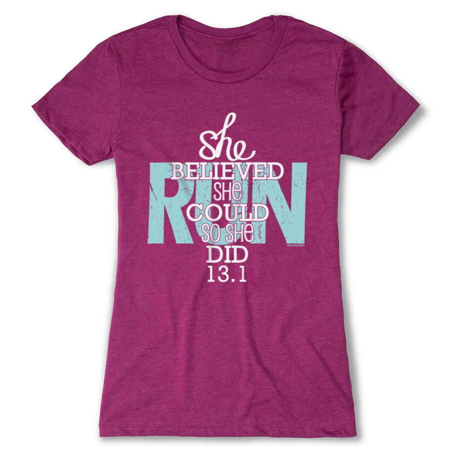 Women's Everyday Runners Tee She Believed She Could So She Did 13.1