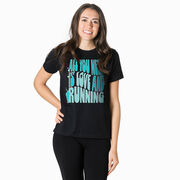 Running Short Sleeve T-Shirt - All You Need is Love and Running