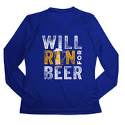 Women's Long Sleeve Tech Tee - Will Run For Beer