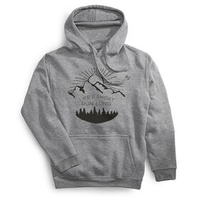 Statement Fleece Hoodie -  Life's Short Run Long (Mountains)