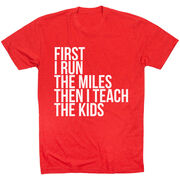 Running Short Sleeve T-Shirt - Then I Teach The Kids