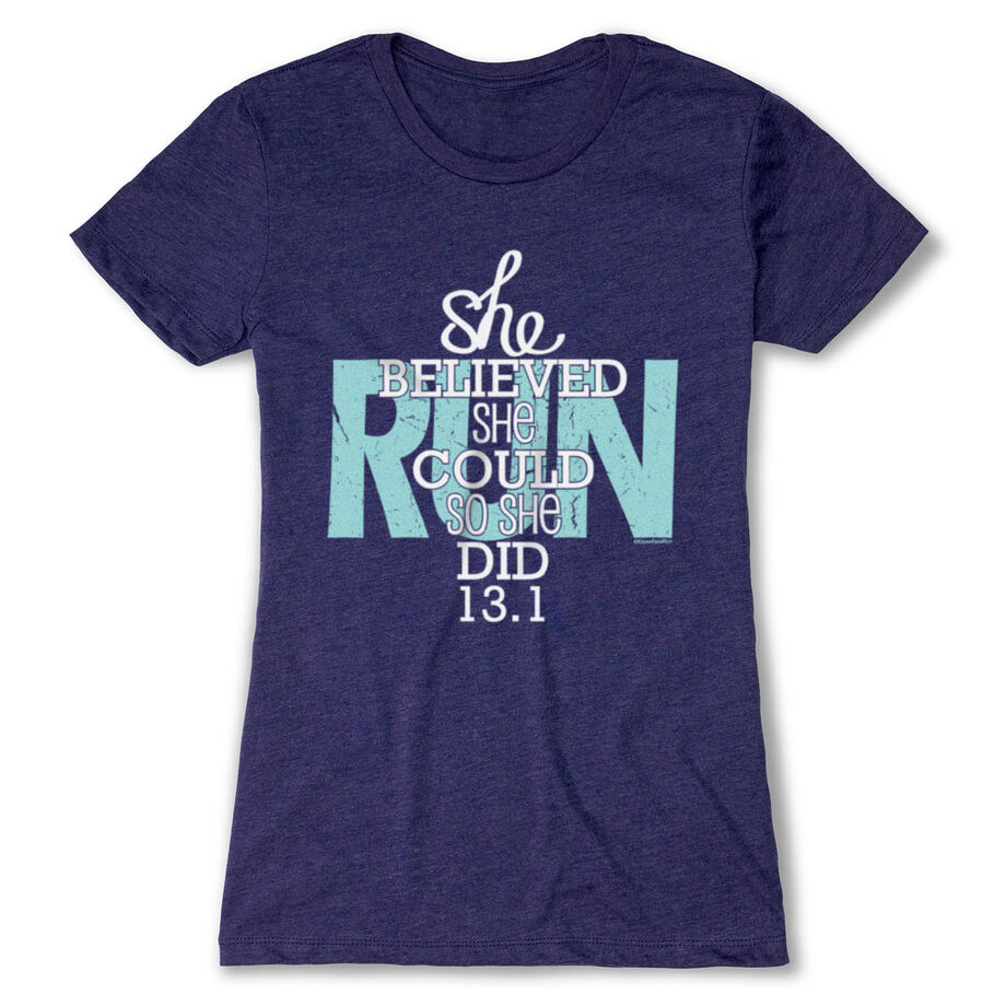 Women's Everyday Runners Tee She Believed She Could So She Did 13.1