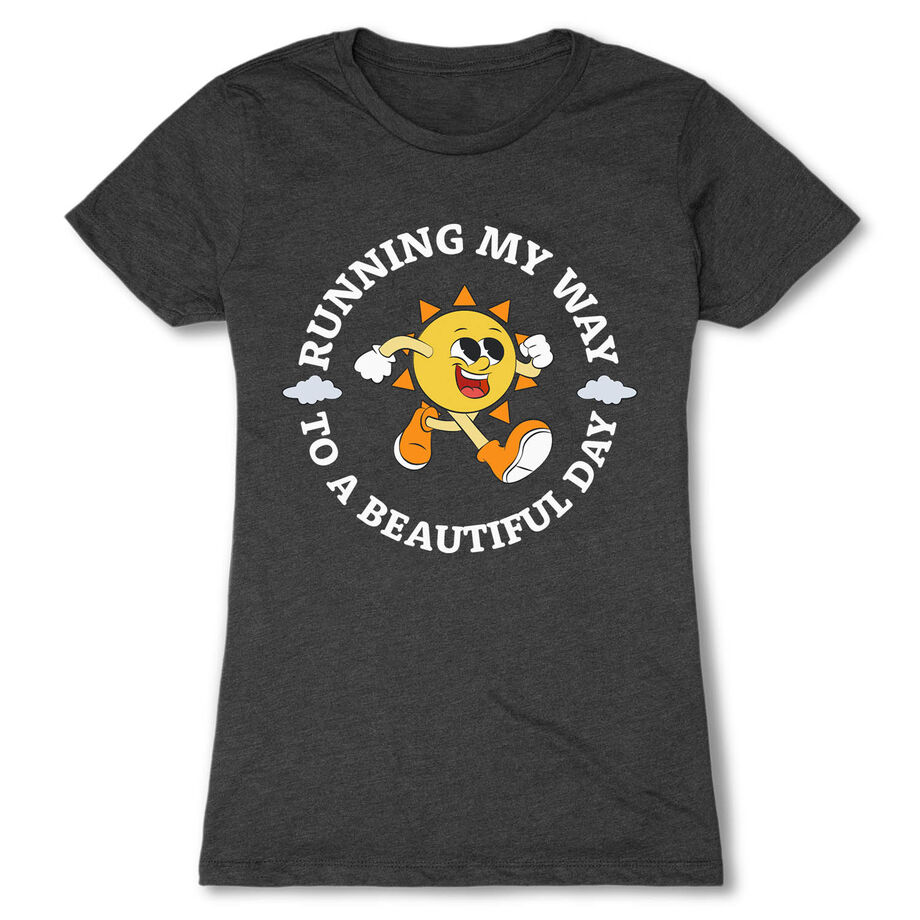 Women's Everyday Runners Tee - Running My Way to a Beautiful Day